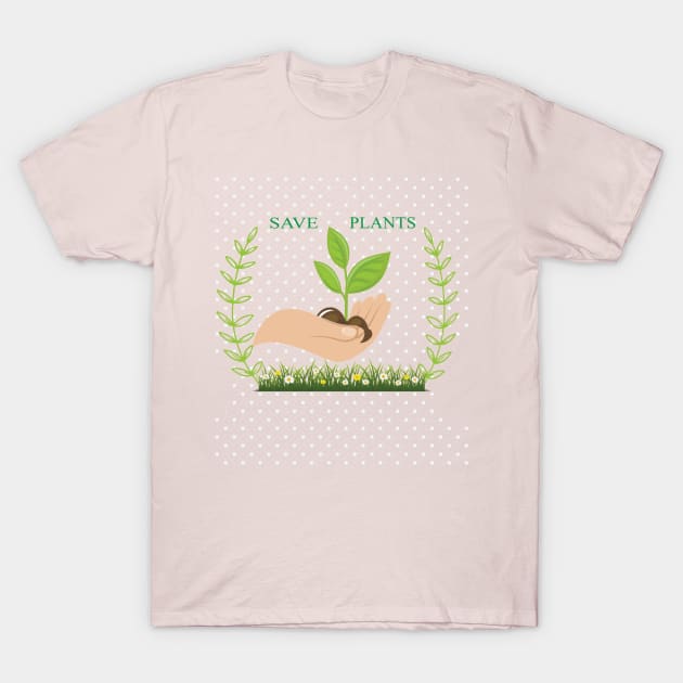 Save Plants T-Shirt by Sajin T-Shirt Bazaar